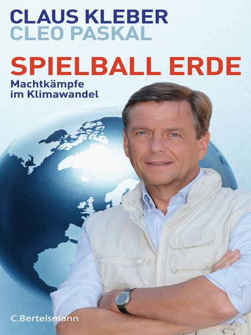 Title details for Spielball Erde by Claus Kleber - Available